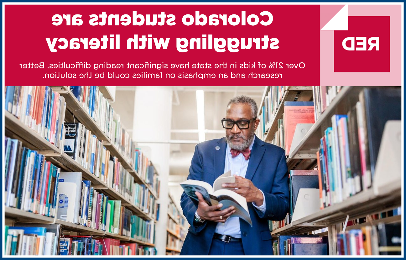 Graphic image: photograph of Dr. Alfred Tatum standing in a library between rows of books, thumbing through a book with text overlaid on the photo that reads: "Colorado students struggling with literacy - Over 21% of kids in the state have significant reading difficulties. Better research and an emphasis on families could be the solution."